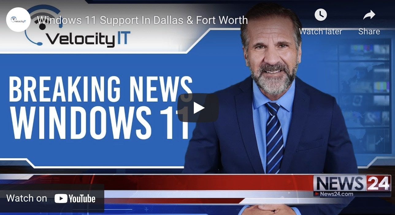Windows 11 Support In Dallas and Fort Worth