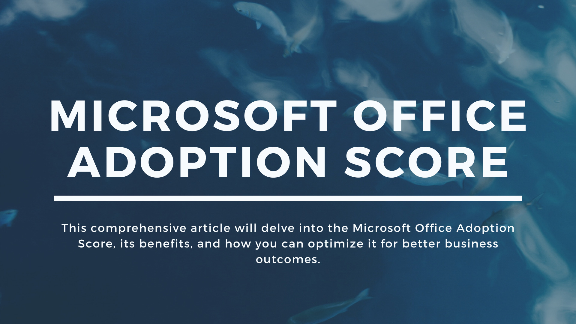 Comprehensive Guide to Microsoft Office Adoption Score