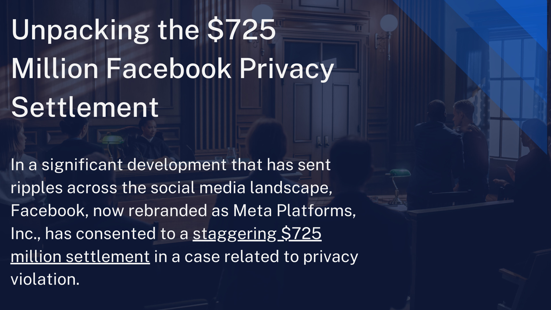 The $725 Million Meta/Facebook Settlement
